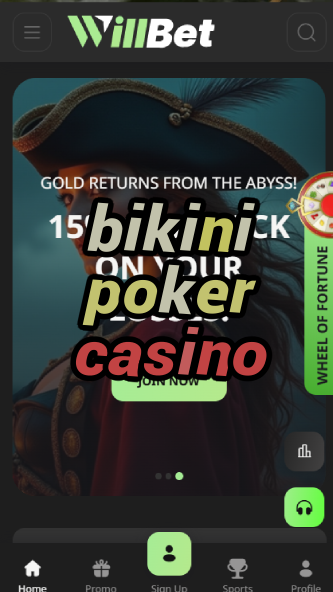 bikini poker casino-bandasonoracasino.asdasdzhjkds.com